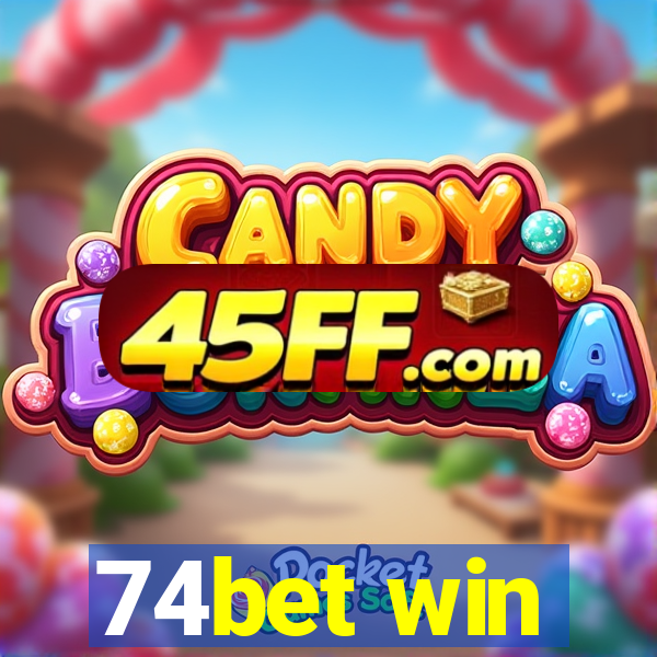 74bet win